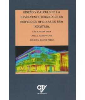 Diseño y cálculo de l envolvente térmica de undiicio de oficinas de una industria