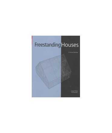 Freestanding Houses A Housing Typology