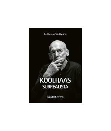 Koolhaas Surrealista