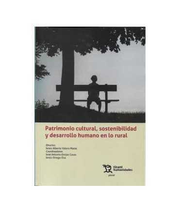 Patrimonio cultural, sostenibilidad y desarrollo humano en lo rural