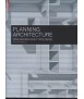 Planning Architecture.Dimensions and typologies