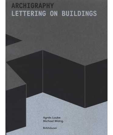 Archigraphy Lettering on buildings