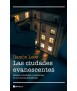 Las evanescent cities