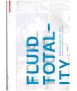 Flui Totality: Studio Zaha Hadid 2000-2015
