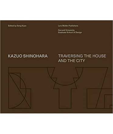 Kazuo Shinohara: On the Threshold of Space-Making