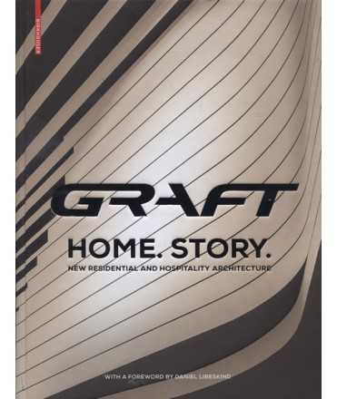 Graft Home Story New residential and hospitality Architecture