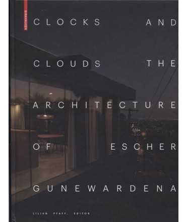 Clocks and Clouds. The Architecture of Escher GuneWardena
