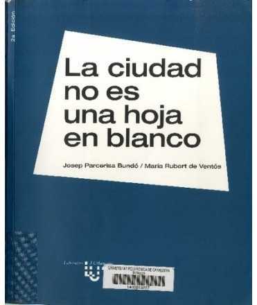 La Ciudad no es una hoja en blanco