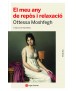 El meu any de repòs i relaxació