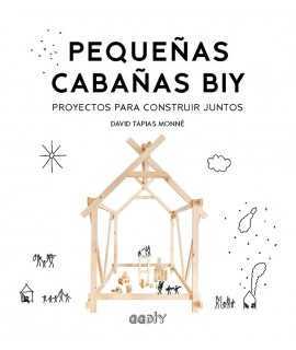 Pequeñas cabañas BIY.Proyectos para construir juntos