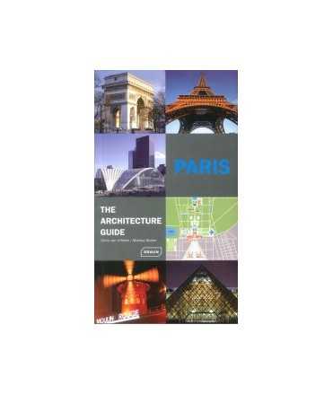 Paris: The architecture guide