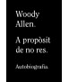 A propòsit de no res. Autobiografia