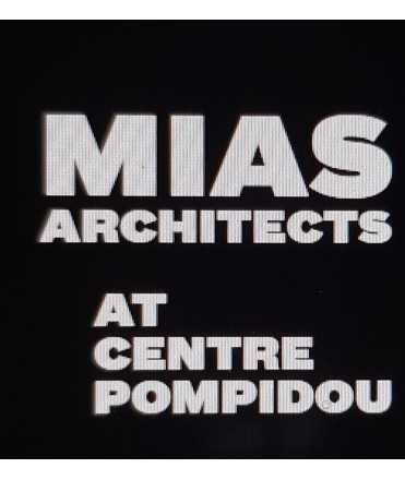 MIAs Architects at Centre Pompidou