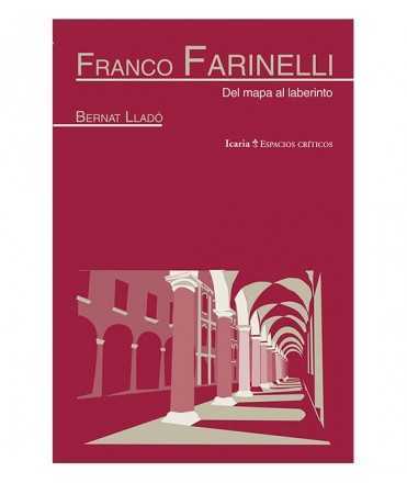 Franco Farinelli. Del mapa al laberinto