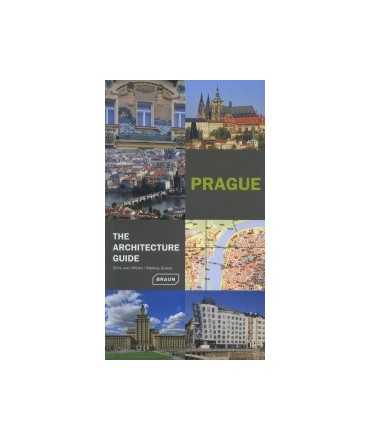 Prague: The Architecture Guide