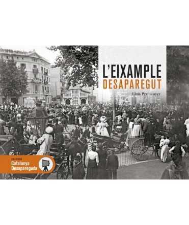 L'Eixample desaparegut