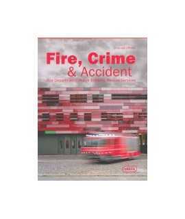 Fire, Crime & Accident