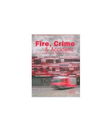 Fire, Crime & Accident