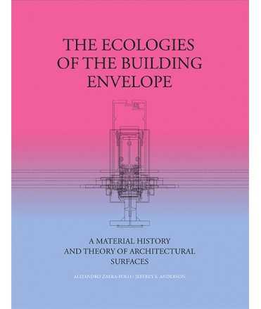 The Ecologies of the Building Envelope