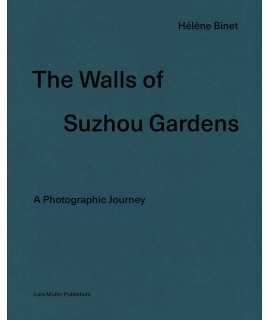 The Walls of Suzhou Gardens. A Photographic Journey