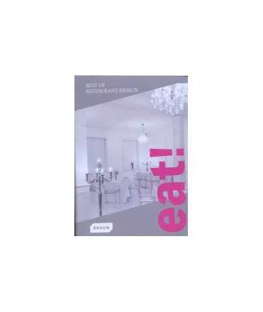 Eat! Best of Restaurant Design