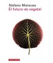El futuro es vegetal