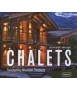 Chalets: Trendsetting Mountain Treasures