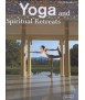 Yoga and Spiritual Retreats: Relaxing Spaces to Find Oneself