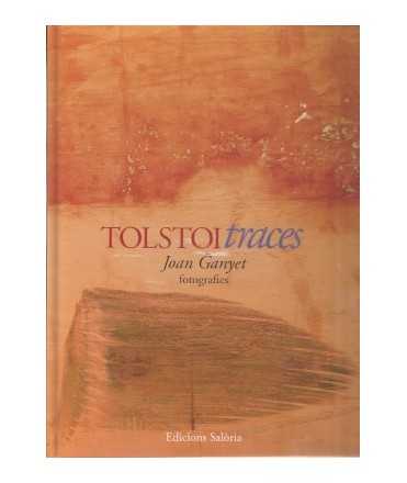 Tolstoi traces. Joan Ganyet Fotografies