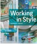 Working in Style: Architecture + Interiors