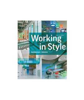 Working in Style: Architecture + Interiors