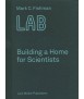 LAB BUILDING A HOME FOR SCIENTISTS