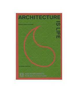 Architecture is Life