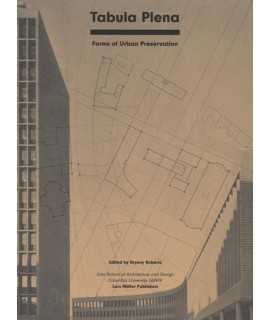Tabula plena Formes of Urban Preservation