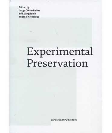 EXPERIMENTAL PRESERVATION