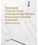 Renovaçao da Praça do Toural, Alameda de Sao Dâmaso e Rua de Santo António, Guimaraes 2010-2012