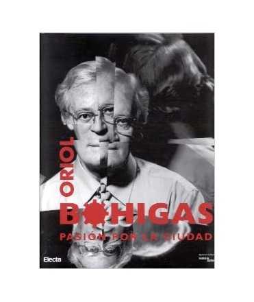 Oriol Bohigas: passion for the city