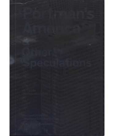 Portman's America & Other Speculations