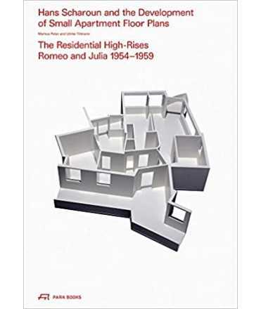 Hans Sharoun and the Development of Small Apartment Floor Plans