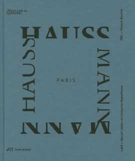PARIS HAUSSMANN. A MODEL'S RELEVANCE