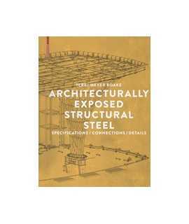 Architecturally exposed structural steel Specifications/ Connections/ Details