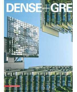 Dense+Green: Innovative Building Types for Sustainable Urban Architecture