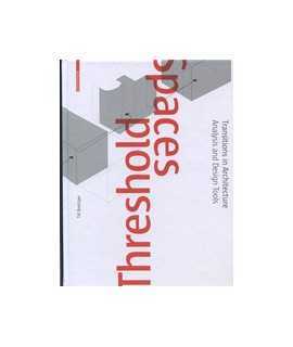 Threshold Spaces: Transitions in Architecture