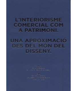 Commercial interior design as heritage. AN APPROACH FROM THE M OF DESIGN.