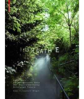 Breathe - Investigations into Our Atmospherically Entangled Future