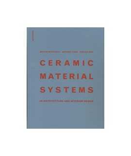 Ceramic Material Systems In Architecture and Interior Design