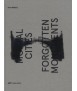 Mortal Cities Forgotten Monuments