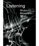 Listening: Music, Movement, Mind
