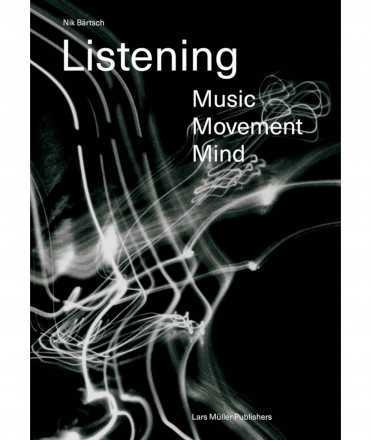 Listening: Music, Movement, Mind