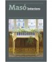 Masó. Interiors